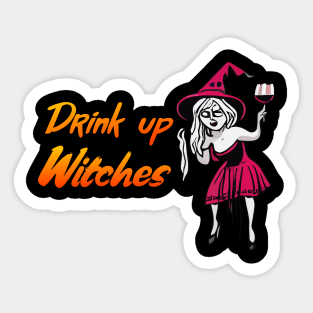 Drink Up Witches Halloween Wine Lover Sticker